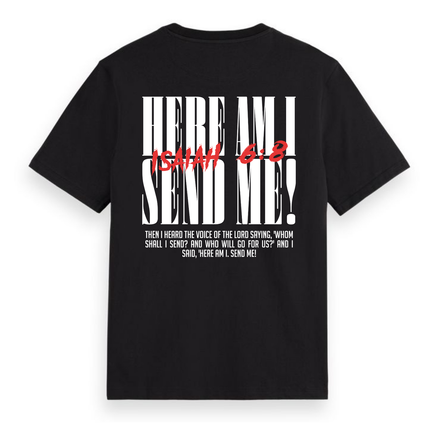 Isaiah 6:8 – “Send Me” T-Shirt